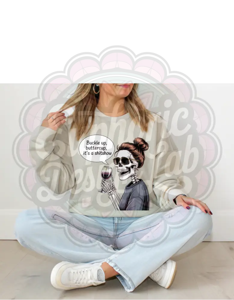 Buckle Up Buttercup T-Shirt