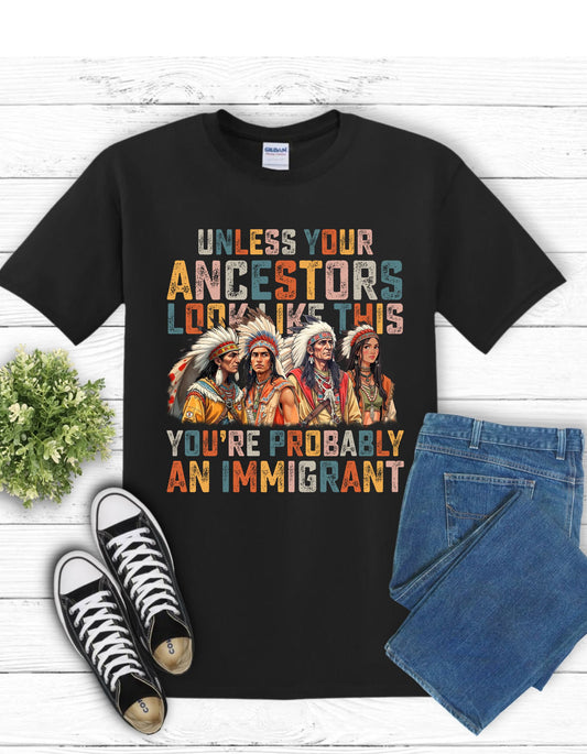 Unless Your Ancestors Look Like This, You're Probably an Immigrant