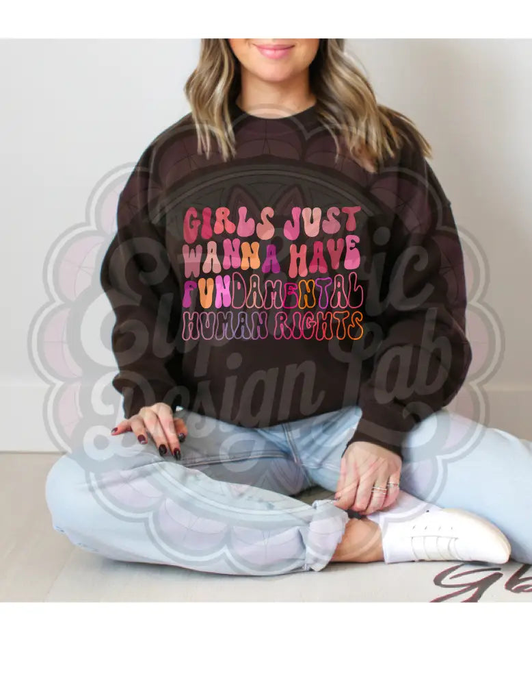 Girls Just Wanna Have Fundamental Human Rights T-Shirt