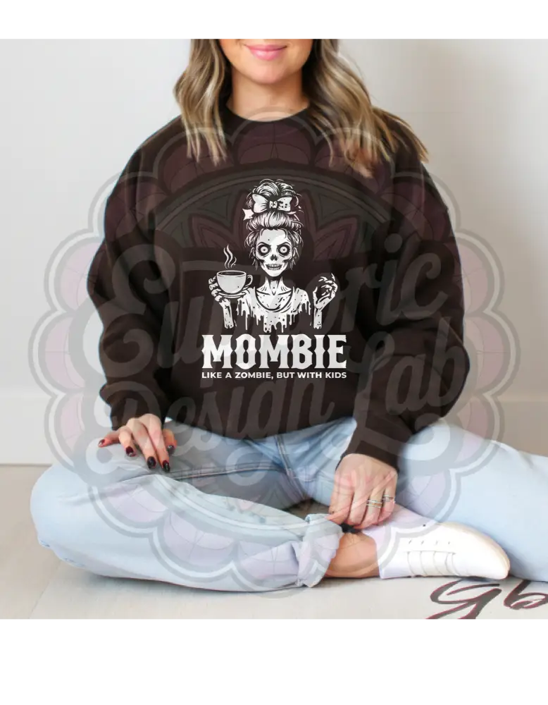 Mombie Sweatshirt – Running on Coffee Chaos & Cuddles T-Shirt
