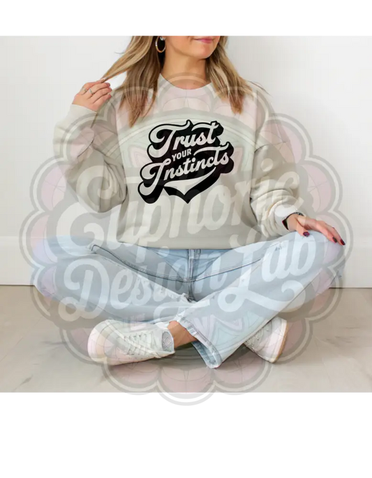 Trust Your Instincts – Cozy with a Side of Confidence T-Shirt