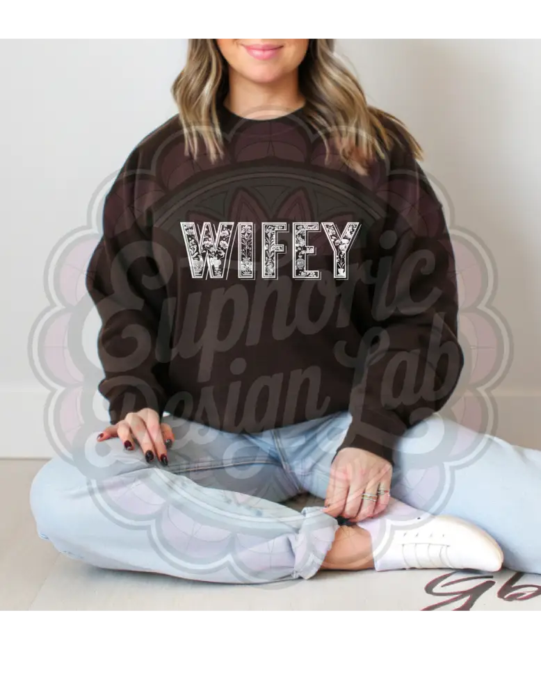 Wifey Sweatshirt T-Shirt