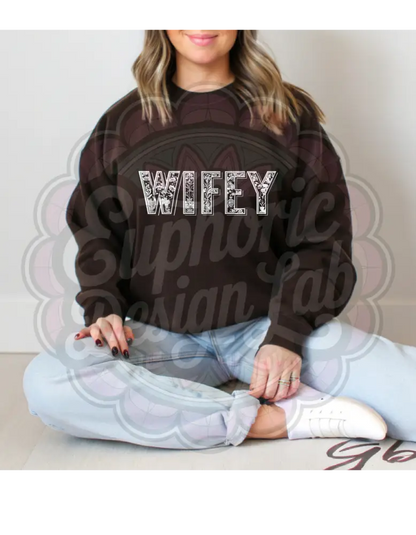 Wifey Sweatshirt T-Shirt